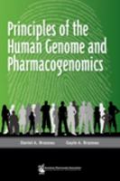 Principles of the Human Genome and Pharmacogenomics 1582121249 Book Cover