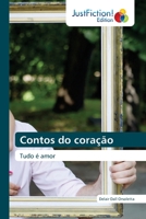 Contos do coração: Tudo é amor 6203577693 Book Cover