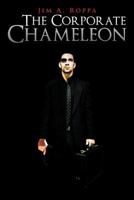 The Corporate Chameleon 147721142X Book Cover