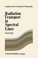 Radiation Transport in Spectral Lines 9027702411 Book Cover