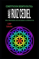 Constitución Deontocrática: Una propuesta de sociedad alternativa B0BM42BBXY Book Cover