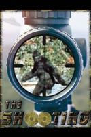 THE SHOOTING (SMR) 1732971137 Book Cover