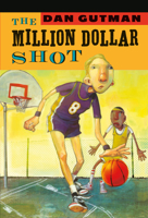 The Million Dollar Shot (The Million Dollar Series #1) 0439773202 Book Cover