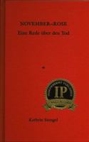 November-Rose: Eine Rede uber den Tod 0979582903 Book Cover
