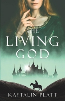 The Living God 1947848933 Book Cover