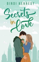 Secrets in Love: Special Edition: A laugh out loud, brothers best friend, friends to lovers romcom. 1763570312 Book Cover