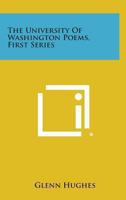 The University of Washington Poems First Series 1162769513 Book Cover