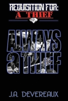 Always a Thief 1983629448 Book Cover