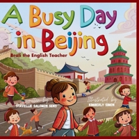 A Busy Day in Beijing B0F6V49K1C Book Cover