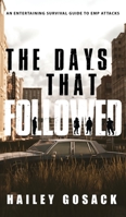 The Days That Followed B0CK3RSGR6 Book Cover