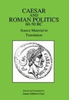 Caesar and Roman Politics 60-50 BC 0199120080 Book Cover