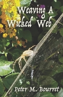 Weaving A Wicked Web 1093764821 Book Cover