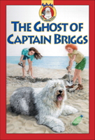 The Ghost of Captain Briggs (SAM: Dog Detective) 1550746367 Book Cover