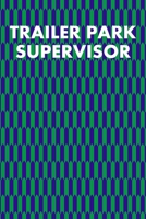 Trailer Park Supervisor: Guitar Tab Notebook 6x9 120 Pages 169106887X Book Cover