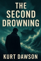 The Second Drowning B0GJJRK75L Book Cover