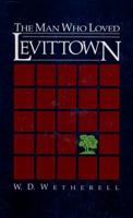 Man Who Loved Levittown 0822935201 Book Cover