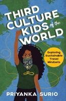 Third Culture Kids of the World 1636766196 Book Cover
