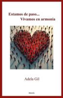 Estamos de paso... Vivamos en armonía (Spanish Edition) B0G4ZX4ZZW Book Cover