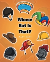 Whose Hat is That? B0CL8DWJBW Book Cover