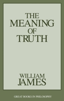 The Meaning of Truth 1573921386 Book Cover