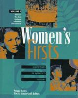 Women's Firsts Edition 1.: Milestones in Women's History (Women's Reference Library) 0787606545 Book Cover