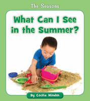 What Can I See in the Summer? 1534128743 Book Cover