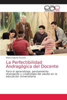 La Perfectibilidad Andragógica del Docente 6203585750 Book Cover