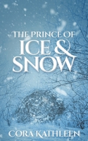 The Prince of Ice and Snow B0B3JXW2C2 Book Cover