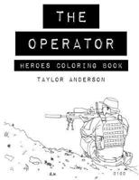 The Operator: Heroes Coloring Book 1548284955 Book Cover