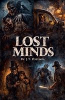 Lost Minds B0GMYPXQKC Book Cover