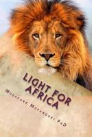 Light For Africa 1986733726 Book Cover