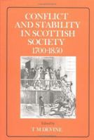 Conflict and Stability in Scottish Society, 1700 - 1850 0859762963 Book Cover