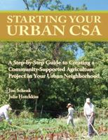 Starting Your Urban CSA 099141070X Book Cover