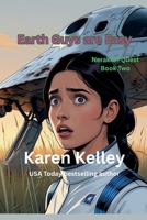 Earth Guys are Easy (Nerakian Quest) B0GXGY64NP Book Cover