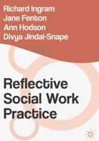 Reflective Social Work Practice 1137301988 Book Cover