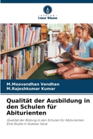 Qualität der Ausbildung in den Schulen für Abiturienten (German Edition) 6208548233 Book Cover