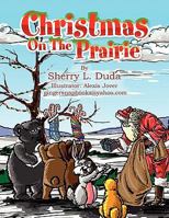 Christmas on the Prairie 145683939X Book Cover