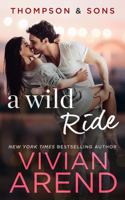 A Wild Ride 1508423954 Book Cover