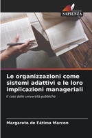 Le organizzazioni come sistemi adattivi e le loro implicazioni manageriali: Il caso delle università pubbliche 6205978040 Book Cover