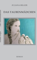 Das Taubenmädchen (German Edition) 3696365394 Book Cover