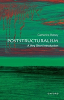 Poststructuralism: A Very Short Introduction 0192801805 Book Cover