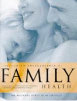 The Hamlyn Encyclopedia of Family Health: Diagnosis and Treatments for More than 2000 Ailments, Using 0600592545 Book Cover
