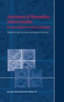 Assessment of Mammalian Embryo Quality: Invasive and Non-Invasive Techniques 1402005814 Book Cover