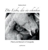 Die Liebe, Die Sie Schenken 3944587162 Book Cover
