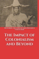 The Impact of Colonialism and Beyond B0BQ4WCQNQ Book Cover
