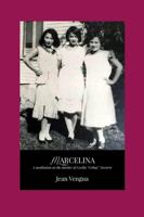 Marcelina: A meditation on the murder of Cecilia “Celing” Navarro 1734496509 Book Cover