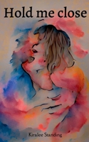 Hold me close 9395784229 Book Cover