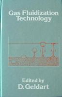 Gas Fluidization Technology 0471908061 Book Cover
