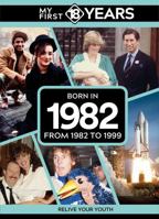 My First 18 Years - Born in 1982 9493317919 Book Cover