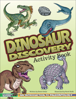 Dinosaur Discovery Activity Book 1940647150 Book Cover